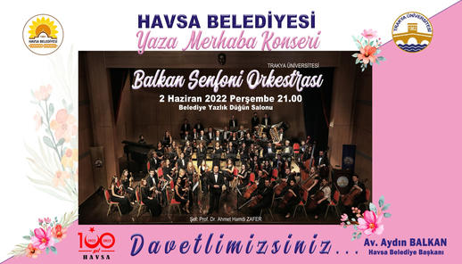 YAZA MERHABA KONSERİMİZE BEKLİYORUZ